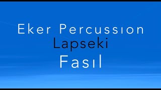Eker Percussion Masalama Fasıl Tahsin Dikici Ve Saz Arkadaşlarından Lapseki Çanakkale