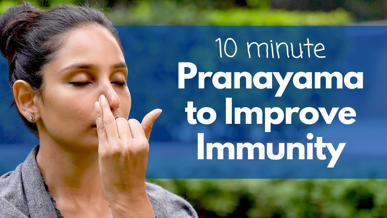 10 Minute Pranayama to Increase Immunity       satvicyoga