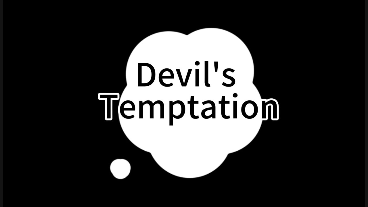 Striving to Be Superior is the Devil's Temptation - YouTube