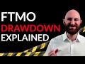 FTMO's Drawdown Rules Explained: Challenge & Funded Trading Account!