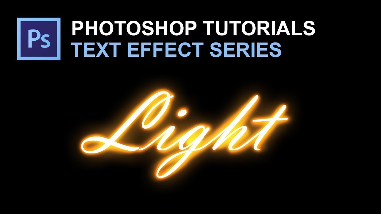 Tutorials Text Effect Series 5 Lighting Effect YouTube