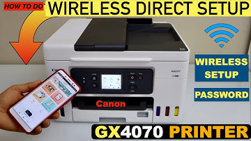 Canon MAXIFY GX4070 Wireless Direct Setup, Setup With SmartPhone, Find Printer Password, Scanning !!
