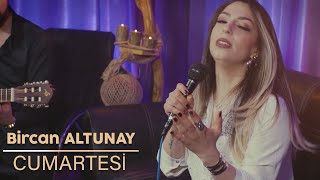 Bircan Altunay - Cumartesi (Akustik) Resimi