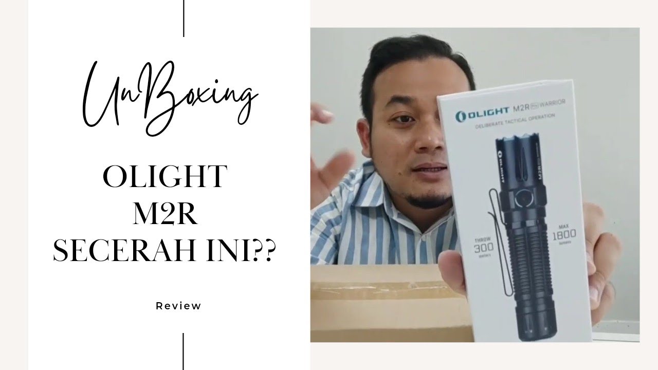 Olight M2R Pro Warrior UnboXing / Uji Kecerahan lumens...