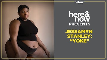 Here & Now Presents Jessamyn Stanley: "Yoke"