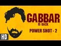 Gabbar is Back - Power Shot - 2 | Featuring Akshay Kumar | In Cinemas Now