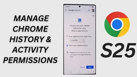 ⚙️ Manage Chrome History & Activity Permissions on Samsung Galaxy S25/S25+/Ultra 🌐
