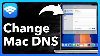 How To Change DNS On Mac