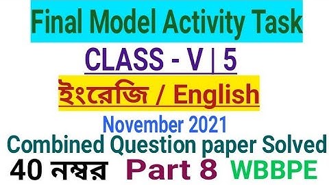 Class 5 English Final Activity Task November 2021|Part 8|50 Marks||Combined Question paper Solved