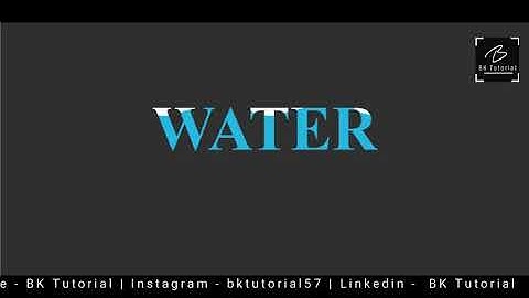 Create a Water Fill Effect in Text Using HTML , CSS, CSS3 By #BKTutorial