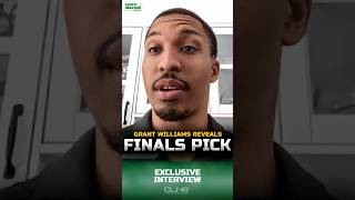 Grant Williams makes his FINALS PREDICTIONS