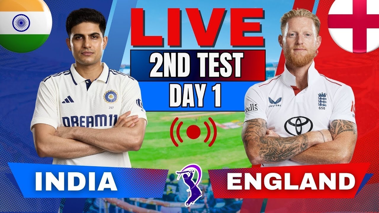 🔴 Live: IND vs ENG 2nd Test Match, India vs England 2nd Test Day 1 ...
