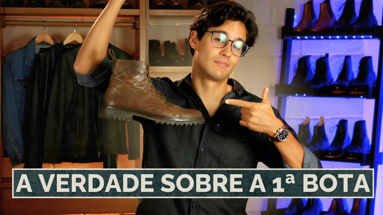 PRIMEIRA BOTA MASCULINA: a resposta que nunca te deram