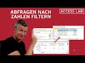 Access: Abfragen nach Zahlen filtern