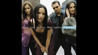 The Corrs - Give It All Up