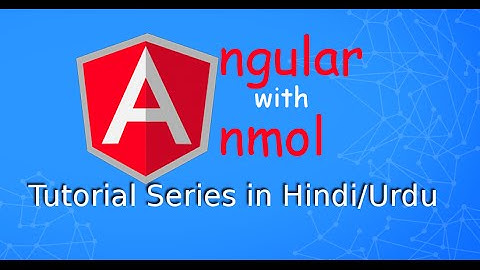 02. Installing - Setting up  Angularjs and writing first code in Angularjs Hindi/Urdu