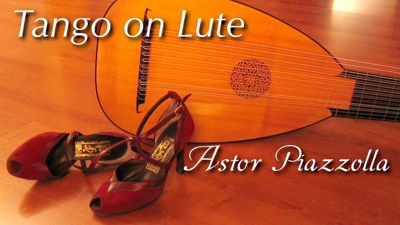 Astor Piazzolla - Regreso al Amor (from SUR) on Baroque Lute - Tango on Lute