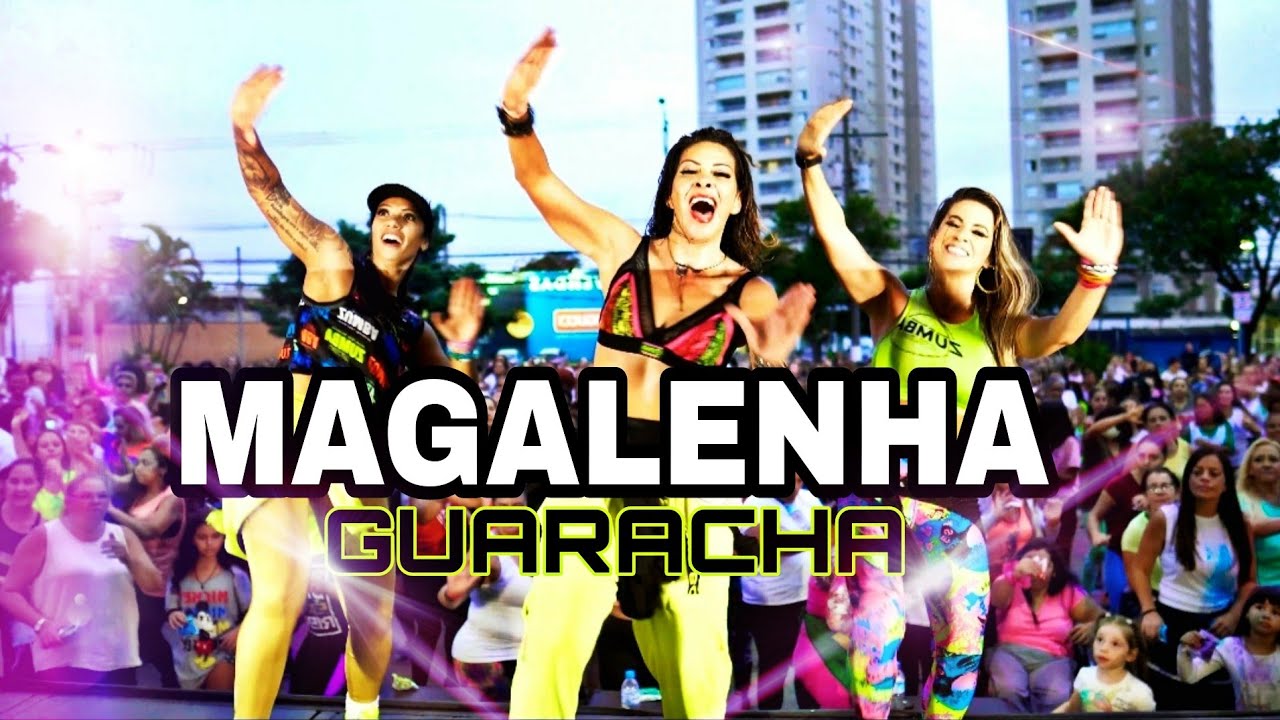 ZUMBA - MAGALENHA 🇧🇷GUARACHA - DJ OC