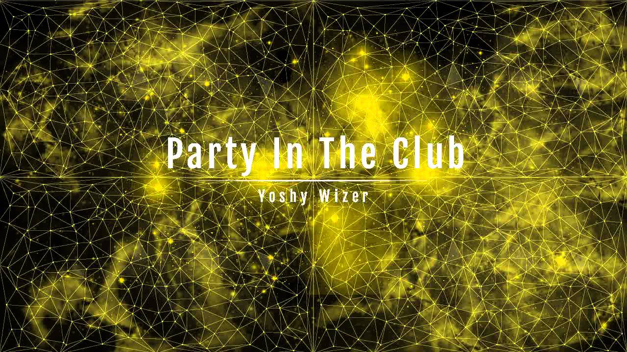 Yoshy Wizer - Party In The Club