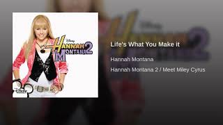 Hannah Montana 2 / Meet Miley Cyrus - Life's What You Make It