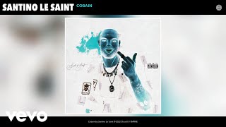 Santino Le Saint - Cobain (Slowed + Reverb)(Official Audio)