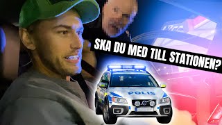 SVERIGES ARGASTE POLIS TOG MIG...