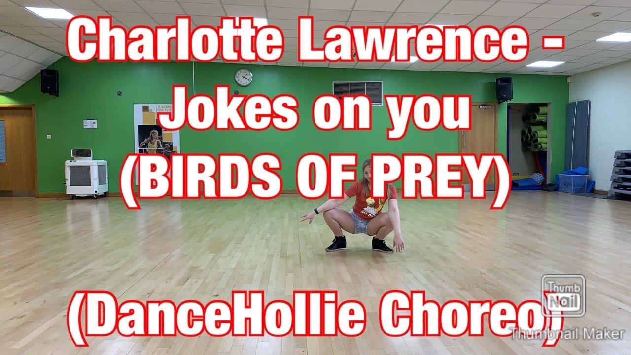Jokes on You - Charlotte Lawrence (Birds of prey) (DanceHollie