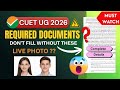 CUET UG 2026 मे kon kon से documents lgenge ?🤔Detail video on Documents🔥 No more Confusion #cuet2026