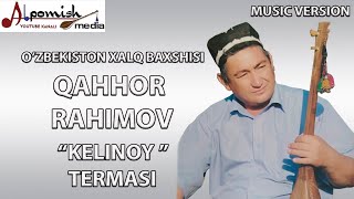 QAHHOR BAXSHI RAHIMOV \