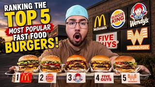 🍔 Ranking The Top 5 Fast Food Burgers