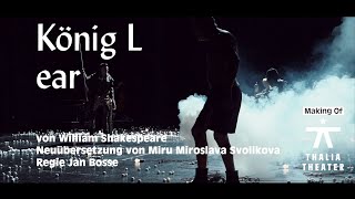 König Lear - Making of | Thalia Theater