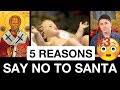 5 Reasons to Say No to Santa Claus