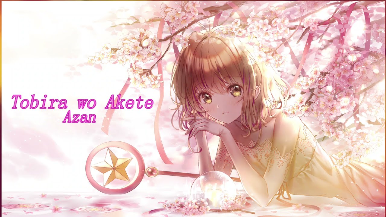 [ Vietsub + Lyrics ]♫ Tobira wo Akete - Anza ♫( Ost Sakura Card Captor )