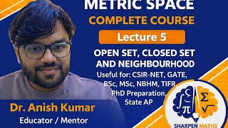 Lecture-5 || Metric space complete course || open set closed set
