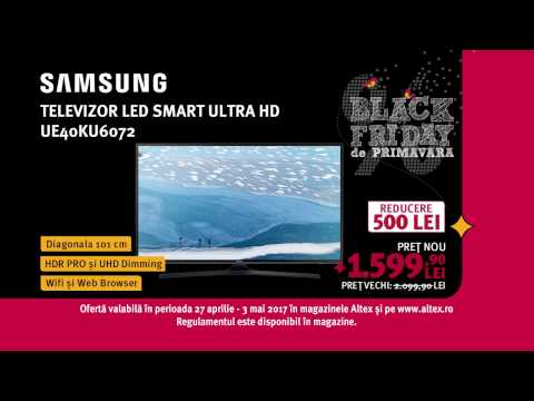 Reclamă ALTEX - TV Samsung - Black Friday de Primăvară