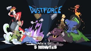 You've Got 5 Minutes EP61 - Dustforce