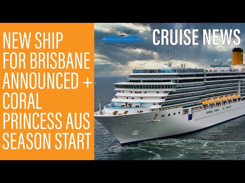 NEWS UPDATE: Costa Cruise Ship for Brisbane, Royal Cancellations, Coral Princess Sailing and more! Video Thumbnail