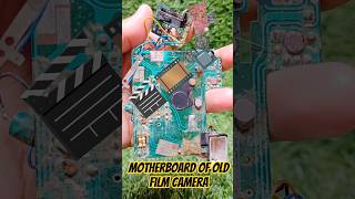 motherboard of old film camera 🎬🎞️📽️ #azarchannel #motherboard #technology