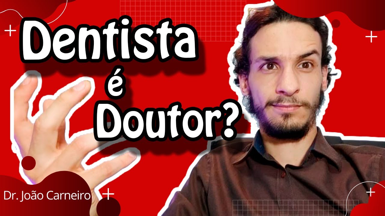 Dentista é Doutor? - YouTube