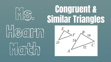 Geometry Part 13 Congruent Triangles, and Similar Triangles