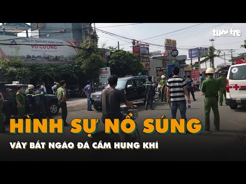 Video Hình sự nổ súng vây bắt ngáo đá cầm hung khí - youtube