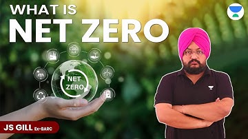 What is net zero by JS GILL (EX-BARC) #mechanical #gate #gate2024 #gatemechanical #unacademy #mech