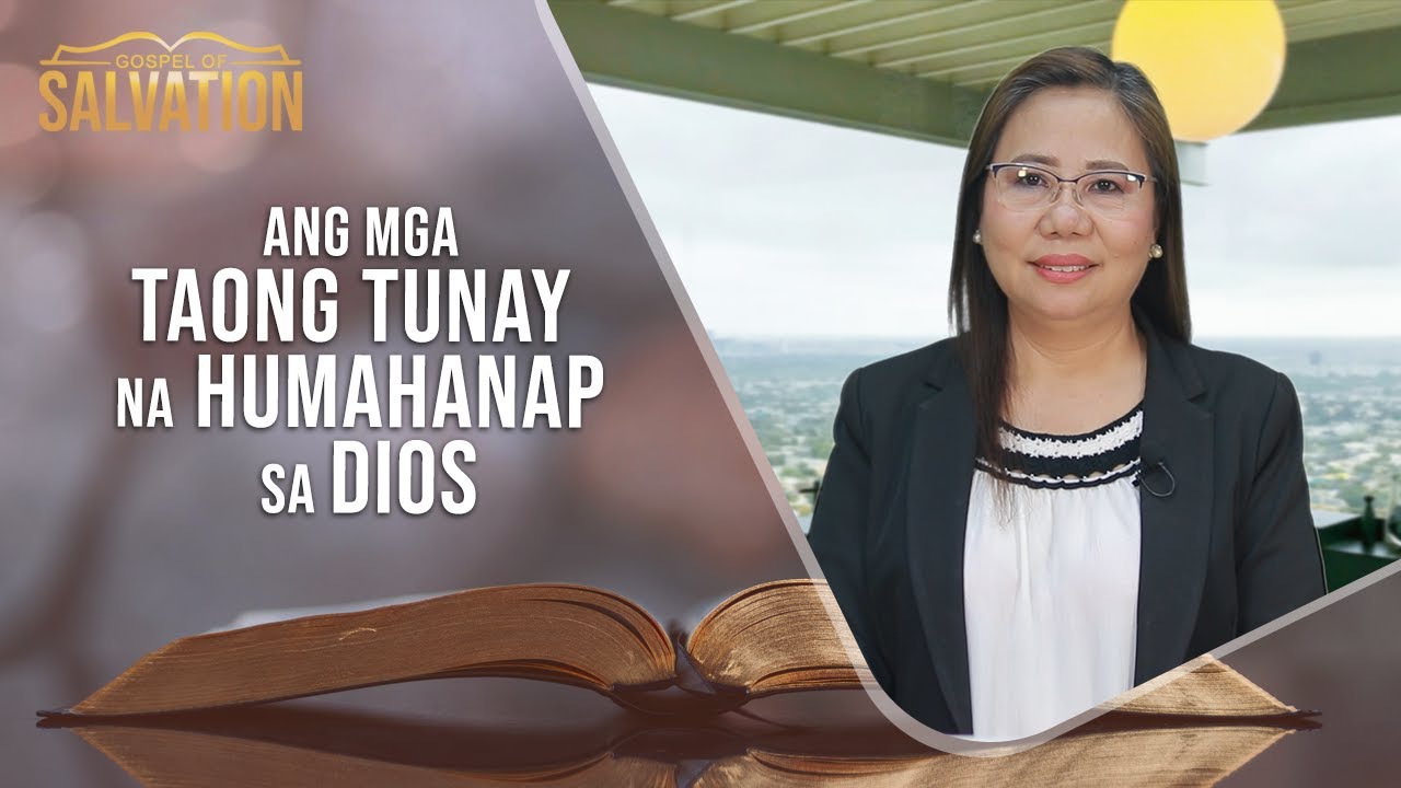 GOSPEL OF SALVATION | ANG MGA TAONG TUNAY NA HUMAHANAP SA DIOS OCTOBER 23, 2023