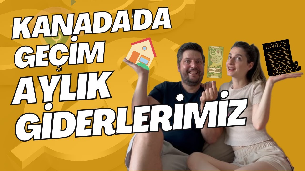 Kanada'da Aylık Giderlerimiz - Vancouver'da Yaşam Masrafları - Kaç Para İle Geldik? Konumuz Para