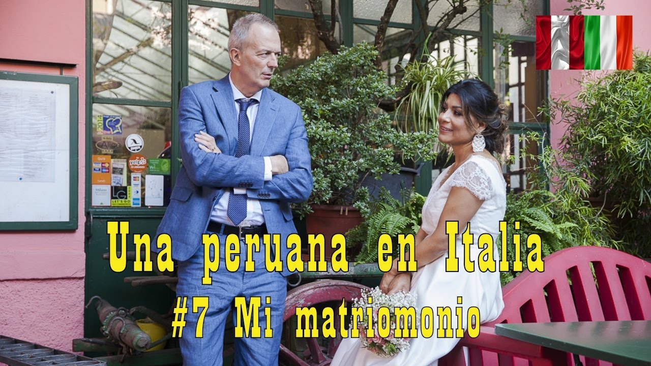 #7 - Una peruana en Italia - Mi matrimonio