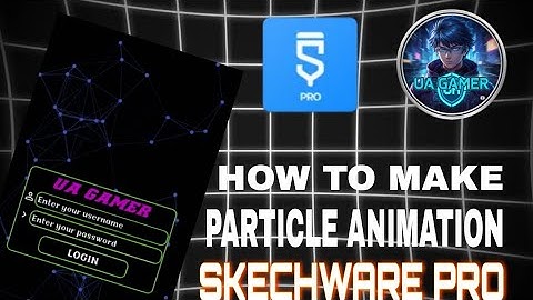 HOW TO MAKE PARTICLE ANIMATION | SKETCHWARE PRO | BY UA GAMER