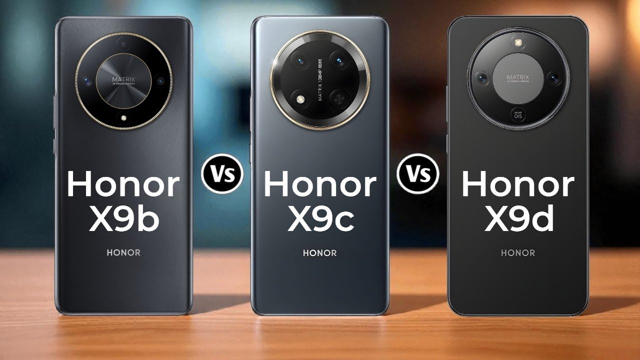 Honor X9b 5G Vs Honor X9c 5G Vs Honor X9d 5G