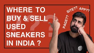 Where To Buy And Sell Used Sneakers In India??? screenshot 4