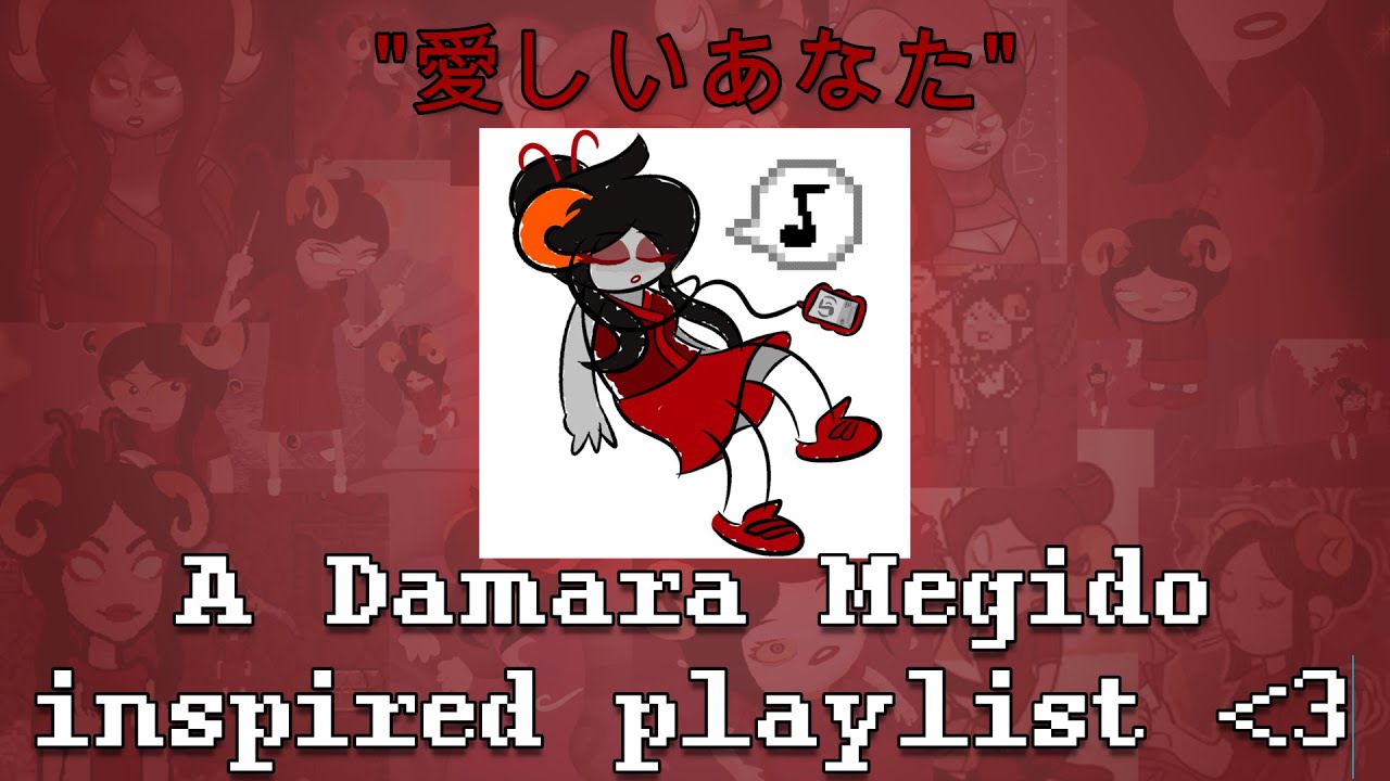 愛しいあなた♈ -  A Damara Megido inspired playlist