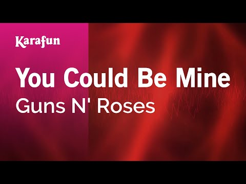 You Could Be Mine - Guns N' Roses | Karaoke Version | Karafun